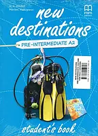 Англійська мова. New Destinations A2 Pre-Intermediate Student's Book