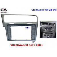 Рамка переходная CraftAudio VW-22-048 VW Golf 7 2012+ 10.1"