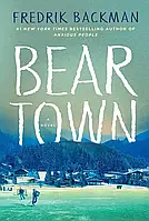 Книга Beartown - Фредрик Бакман (Английский язык)