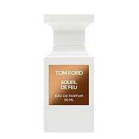 Оригинал Tom Ford Soleil de Feu 50 мл парфюмированная вода