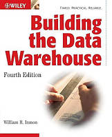 Building the Data Warehouse 4th Edition, W. H. Inmon