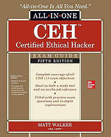 CEH Certified Ethical Hacker All-in-One Exam Guide, Fifth Edition 5th Edition, Matt Walker