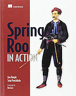 Spring Roo in Action, Ken Rimple, Srini Penchikala