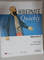 Hibernate Quickly, Patrick Peak, Nick Heudecker