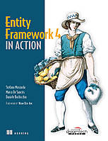 Entity Framework 4 in Action, Stefano Mostarda