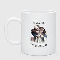 Чашка с принтом керамическая «Trust me, I'm a dentist»