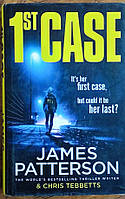 1st Case James Patterson First case