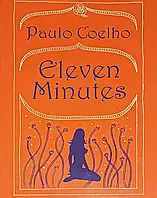 Книга Eleven Minutes (Одиннадцать минут на английском) Paulo Coelho - Пауло Коэльо