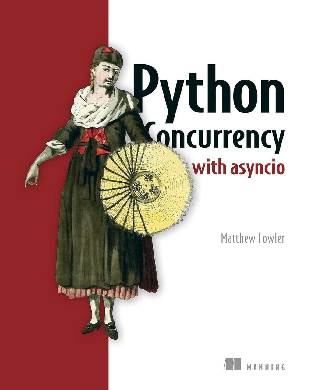 Python Concurrency with asyncio, Matthew Fowler, фото 1