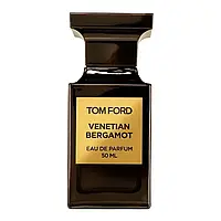 Унисекс Духи Tom Ford Venetian Bergamot (Tester) 100 ml Том Форд Венецианский Бергамот (Тестер) 100 мл all К
