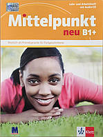 Підручник Mittelpunkt neu B1+ Lehr- und Arbeitsbuch