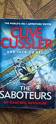 The Saboteurs Clive Cussler and Jack Du Brul