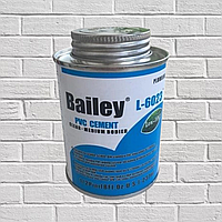 Клей для труб ПВХ Bailey L-6023 237 мл