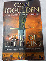 Wolf of the Plains by Conn Iggulden