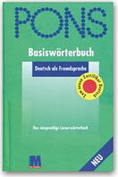 PONS. Basiswörterbuch Deutsch als Fremdsprache Das Einsprachige Lernerwörterbuch