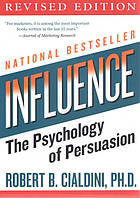 Influence. The Psychology of Persuasion, Revised Edition