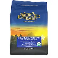 Mt. Whitney Coffee Roasters, органический кофе в зернах, темная обжарка, французский рецепт, 340 г (12 унций)