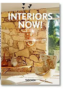 Interiors Now! Ed. Aurelia Taschen