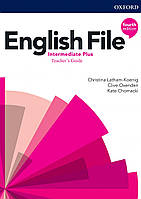 English File Intermediate Plus Teacher's Book (4th edition)