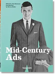 Mid-Century Ads. 40th Ed.