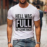 Футболка "Hell was full", фото 2