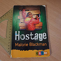 Malorie blackman Hostage книга на английском для детей БУ про похищение
