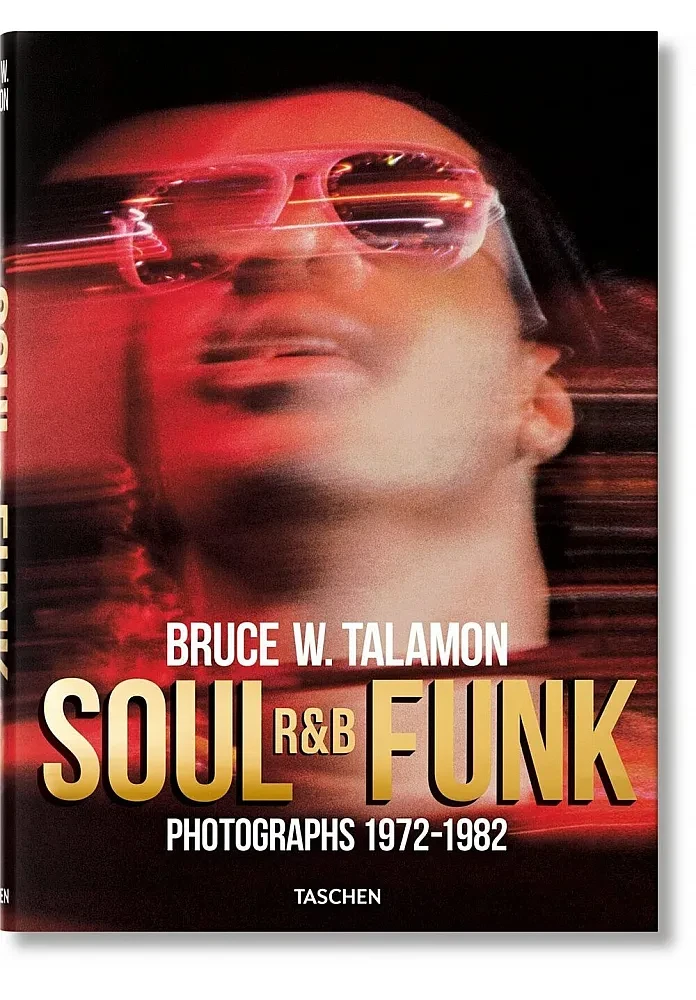 Bruce W. Talamon. Soul. R&B. Funk. Photographs 1972-1982, фото 1