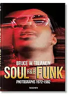 Bruce W. Talamon. Soul. R&B. Funk. Photographs 1972-1982