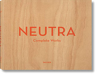 Neutra: Complete Works