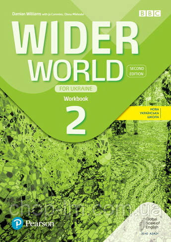 Wider World (2nd Edition) for Ukraine 2 Workbook. Pearson/ Робочий зошит