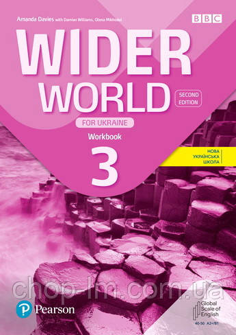 Wider World (2nd edition) for Ukraine 3 Workbook. Pearson/ Робочий зошит