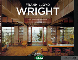 Книга Frank Lloyd Wright. Автор Брюс Брукс Пфайффер (Eng.) (обкладинка тверда) 2015 р.