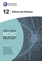 BCSC 2023-2024. 12. Retina and Vitreous. Сетчатка и стекловидное тело.