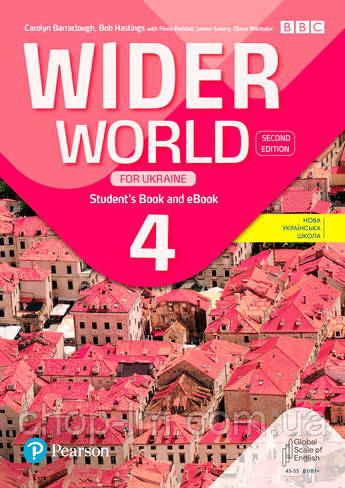 Wider World (2nd Edition) for Ukraine 4 Student's Book with eBook. Pearson / Підручник з англійської мови