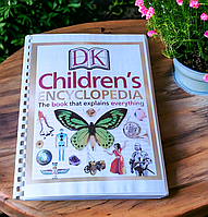 The DK Children's Encyclopedia: The Book that Explains Everything