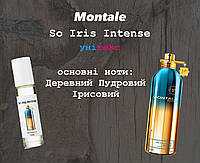 Montale So Iris Intense (Монталь соу ирис интенс) 10 мл Унисекс духи (масляные духи)