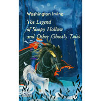 Книга The Legend of Sleepy Hollow and Other Ghostly Tales - Washington Irving Фоліо 9789660396968 l