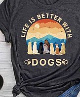 Футболка женская с принтом Life is better with dogs