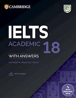 Посібник Cambridge English: IELTS 18 Academic Authentic Examination Papers with answers and Downloadable Audio