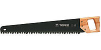 Ножовка для пеноблоков TOPEX, 600 мм, 17 зубов, твердосплавная напайка, 815 мм