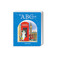 Книга My ABC book. Английский алфавит А-ба-ба-га-ла-ма-га (9786175851753)(1699035432756)