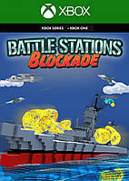 Battle Stations Blockade для Xbox One/Series S/X