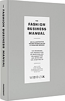 The Fashion Business Manual