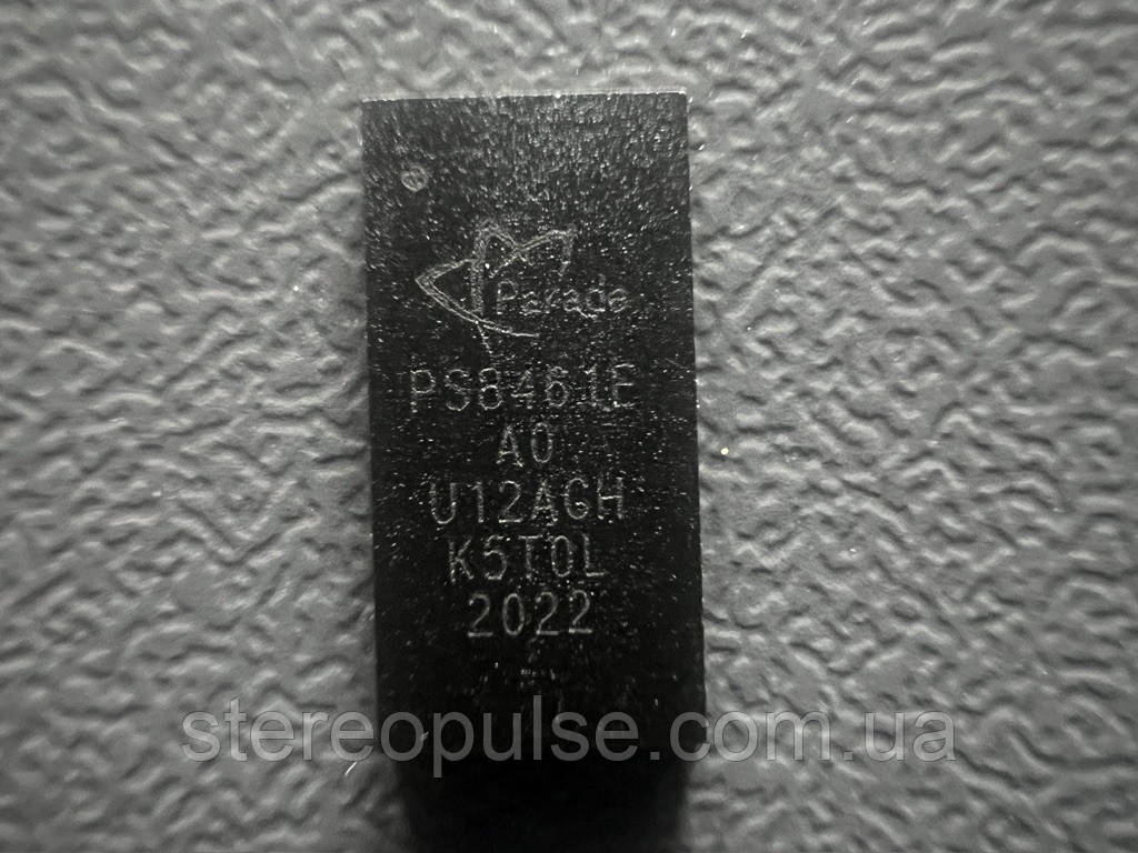 Мікросхема Parade Technologies PS8461E-A0 Original
