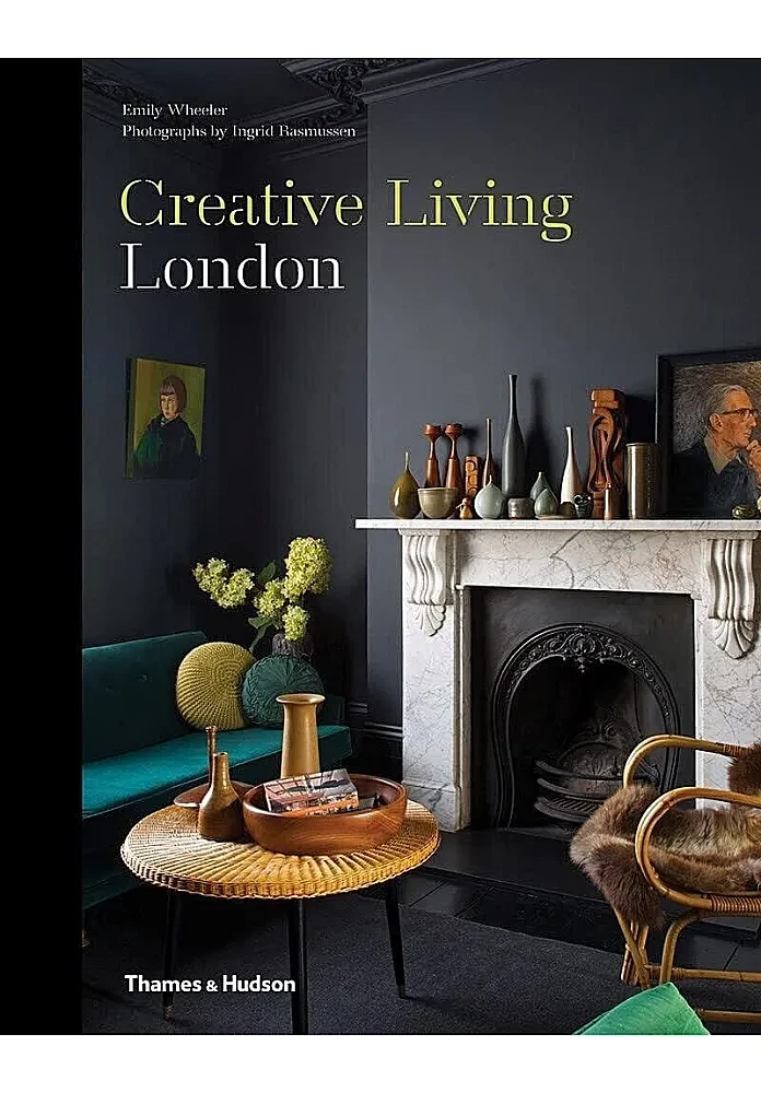 Creative Living. London. Emily Wheeler , Ingrid Rasmussen
