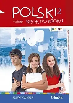 Polski, krok po kroku Junior 2 Zeszyt ćwiczeń + e-Coursebook