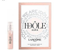 Парфумована вода для жінок Lancome Idole Aura eau de parfume lumineuse 1,2 мл. пробник