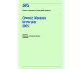 Chronic Diseases in the Year 2005 Volume 1: Buch von Chronic Diseases Scenario Committee