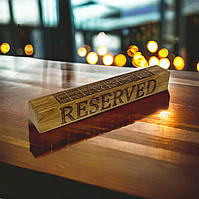 Табличка Резервации стола для заведения Табличка Reserved настольная из дерева знак Резервации «Брус»