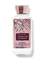 Парфюмированный лосьон A THOUSAND WISHES Bath&Body Works, 236 мл